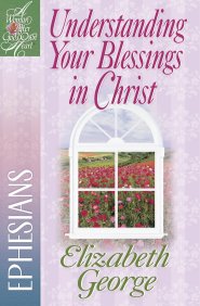 Understanding Your Blessings in Christ [eBook]