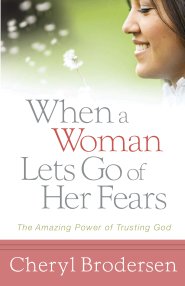 When a Woman Lets Go of Her Fears [eBook]