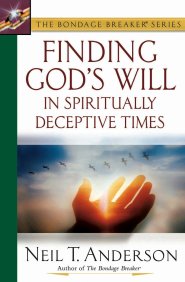 Finding God's Will in Spiritually Deceptive Times [eBook]