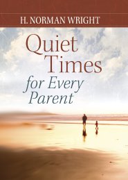 Quiet Times for Every Parent [eBook]