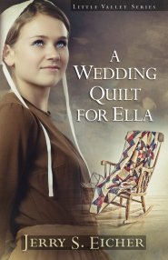 Wedding Quilt for Ella, A [eBook]