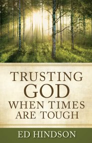 Trusting God When Times Are Tough [eBook]