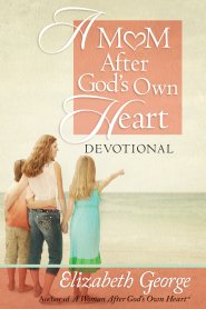 Mom After God's Own Heart Devotional, A [eBook]