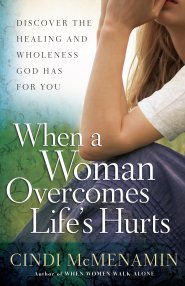 When a Woman Overcomes Life's Hurts [eBook]