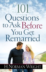 101 Questions to Ask Before You Get Remarried [eBook]