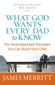 What God Wants Every Dad to Know [eBook]