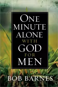 One Minute Alone With God For Men