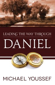 Leading the Way Through Daniel [eBook]