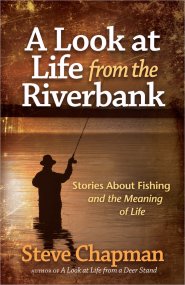 A Look at Life from the Riverbank