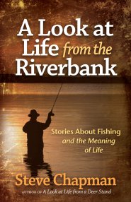 Look at Life from the Riverbank, A [eBook]