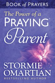 The Power of a Praying® Parent Book of Prayers [eBook]