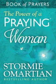 The Power of a Praying® Woman Book of Prayers [eBook]