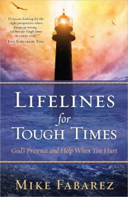 Lifelines For Tough Times