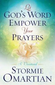 Let God's Word Empower Your Prayers