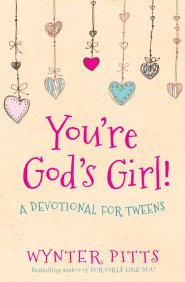 You're God's Girl!