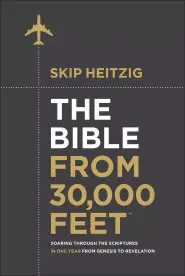 The Bible From 30,000 Feet