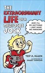 The Extraordinary Life of a Mediocre Jock