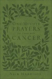 One-Minute Prayers for Those with Cancer (Milano Softone)