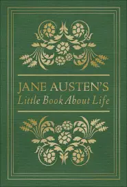 Jane Austen's Little Book About Life