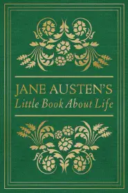 Jane Austen's Little Book About Life