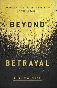 Beyond Betrayal