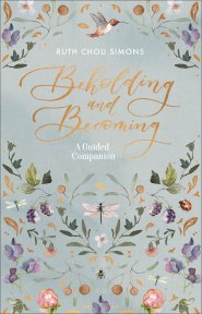 Beholding and Becoming