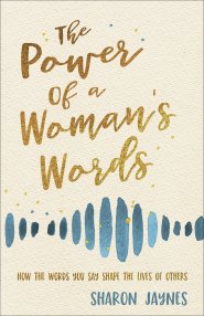 Power of a Woman's Words