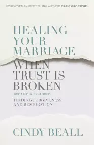 Healing Your Marriage When Trust Is Broken