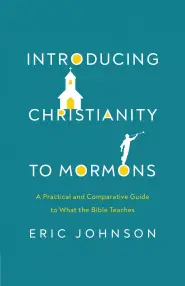 Introducing Christianity to Mormons