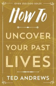 How to Uncover Your Past Lives