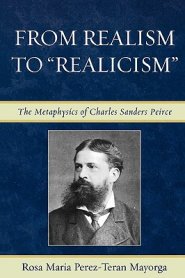 From Realism to 'Realicism' : The Metaphysics of Charles Sanders Peirce