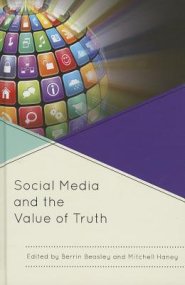 Social Media and the Value of Truth