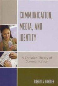 Communication, Media and Identity