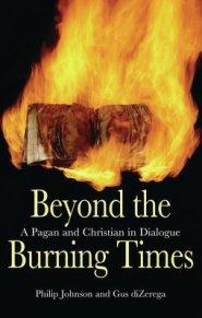 Beyond the Burning Times