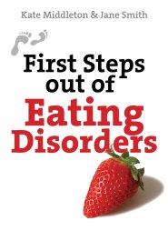 First Steps out of Eating Disorders