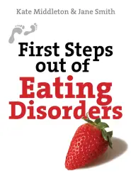 First Steps out of Eating Disorders