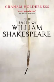 The Faith of William Shakespeare