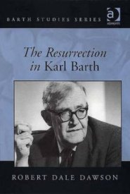 The Resurrection in Karl Barth