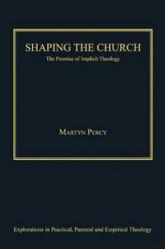 Shaping the Church