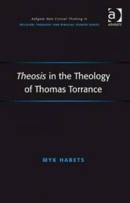 Theosis in the Theology of Thomas Torrance