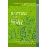 Baptism and Lord's Supper