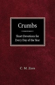 Crumbs: Short Devotions for Every Day of the Year