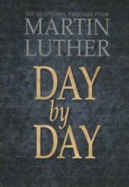 Luther: Day By Day