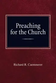 Preaching For the Church