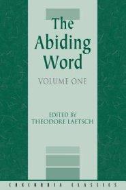 The Abiding Word, Volume 1