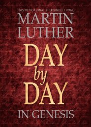 Day by Day in Genesis: 365 Devotional Readings from Martin Luther