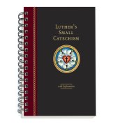 Luther's Small Catechism With Explanation, 2017 Edition