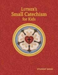 Luther's Small Catechism for Kids