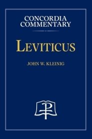 Leviticus - Concordia Commentary