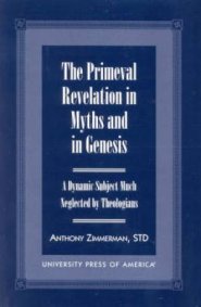 The Primeval Revelation in Myths and Genesis